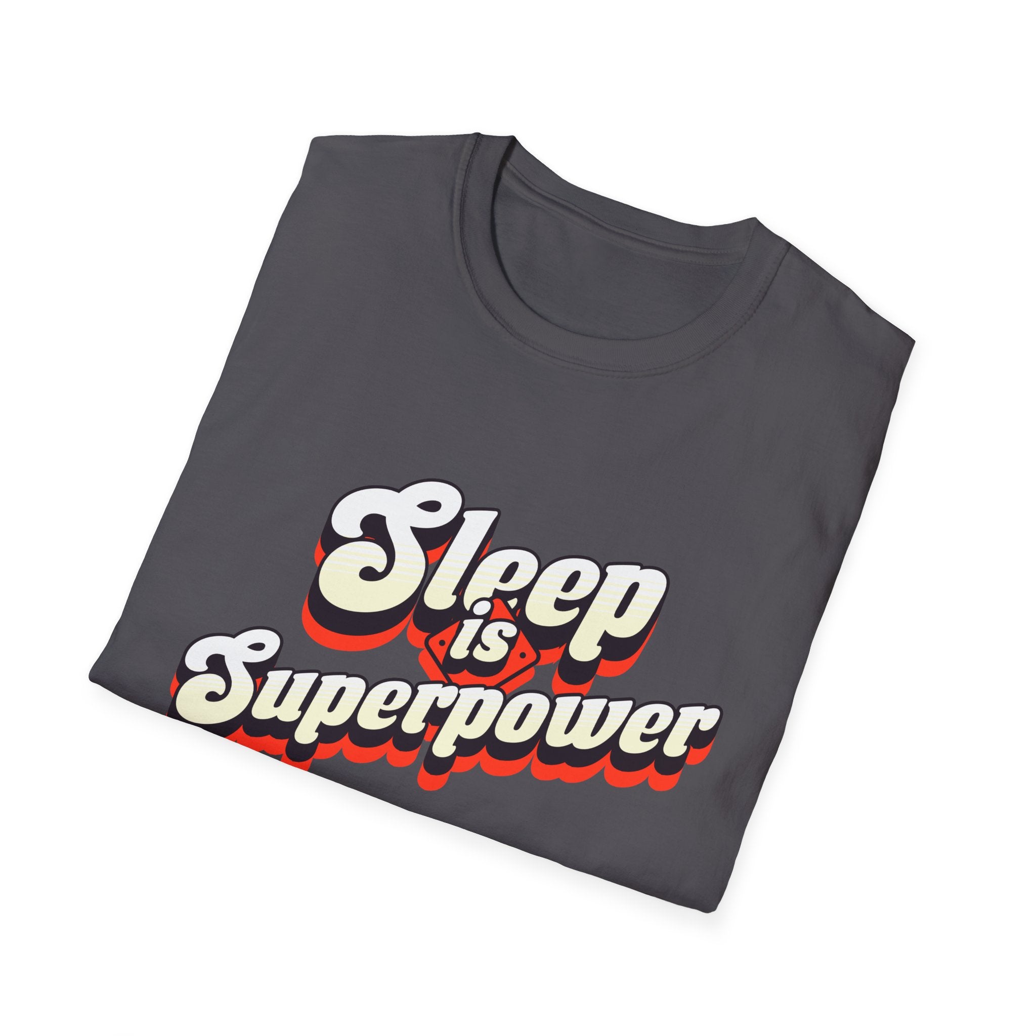 Sleep is Superpower Motivational T-shirt