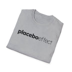 Placebo Effect Statement T-shirt for Everyday Wear