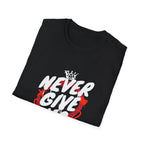 Never Give Up Motivational T-Shirt