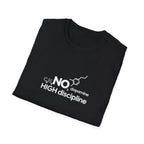 NO Dopamine High Discipline T-Shirt for Motivated Individuals