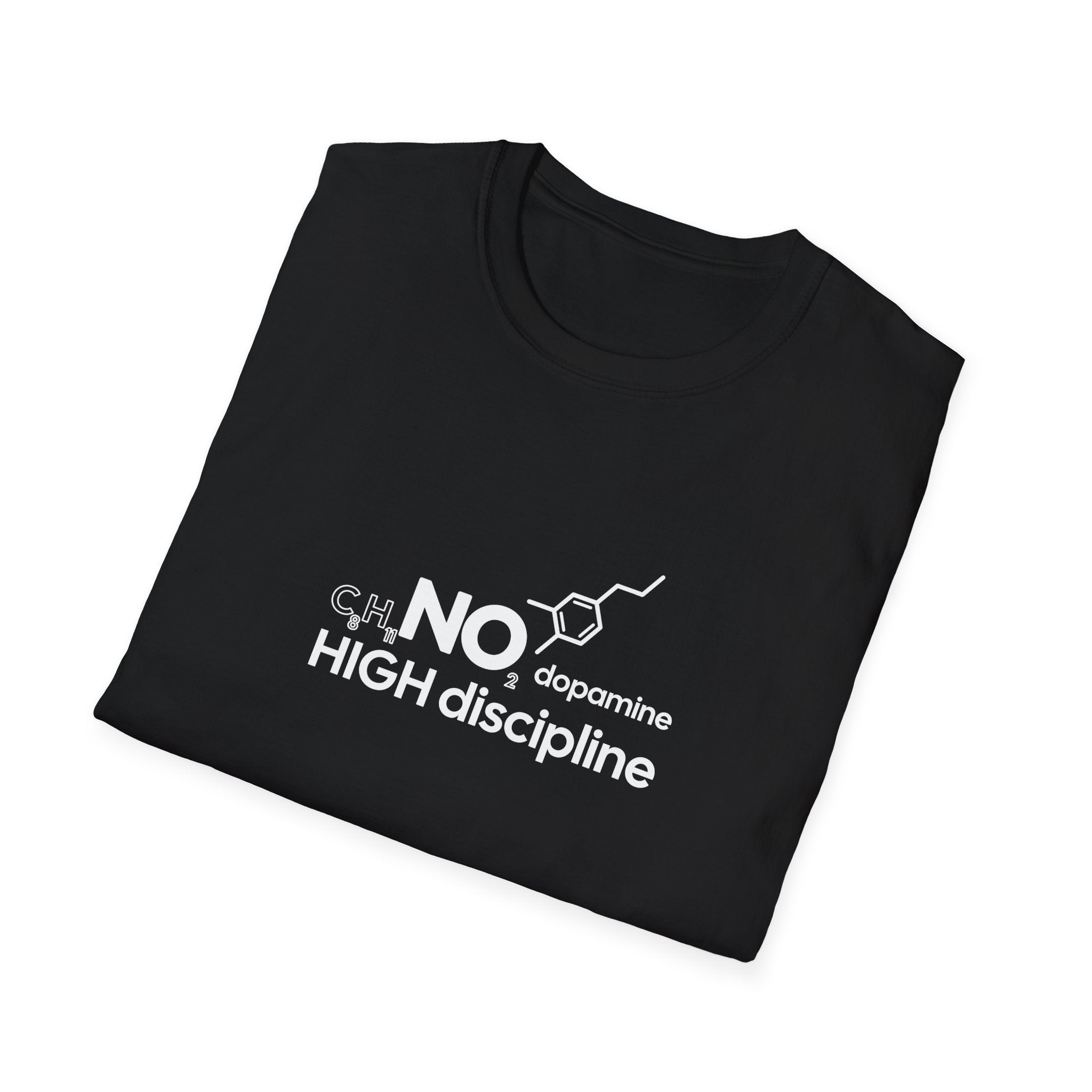 NO Dopamine High Discipline T-Shirt for Motivated Individuals