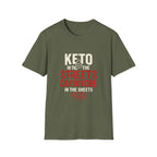 Keto in the Streets, Carnivore in the Sheets – Funny Low Carb Diet Tee