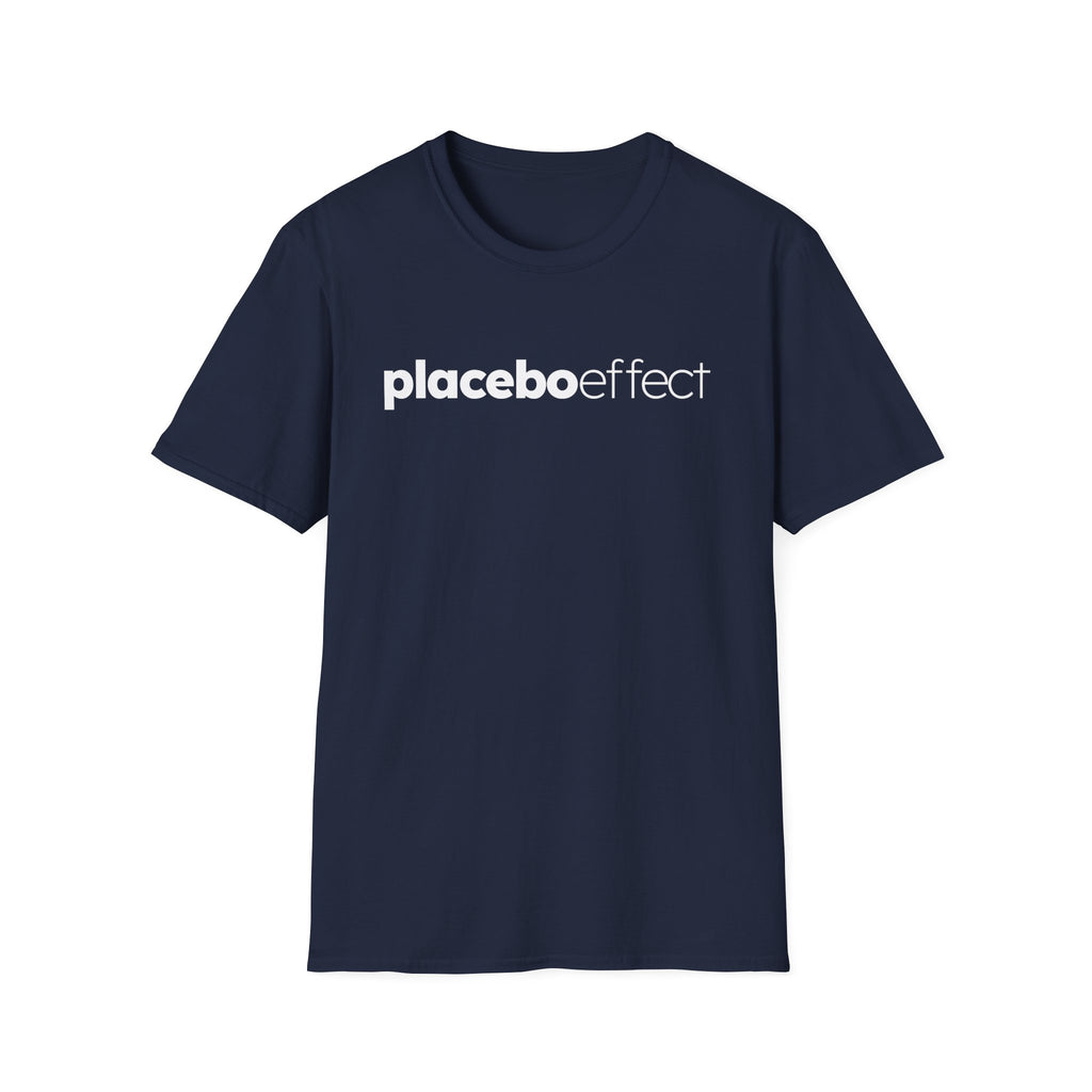 Placebo Effect Statement T-shirt for Everyday Wear