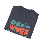 Deep Work Deeler Graphic T-Shirt for Focus Lovers