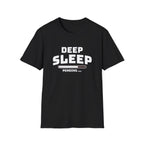 Deep Sleep Pending T-Shirt with Bold Design