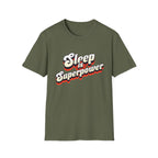 Sleep is Superpower Motivational T-shirt