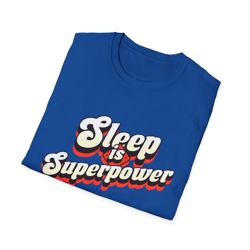 Sleep is Superpower Motivational T-shirt
