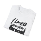 I Breathe Through the Burn Motivational T-Shirt