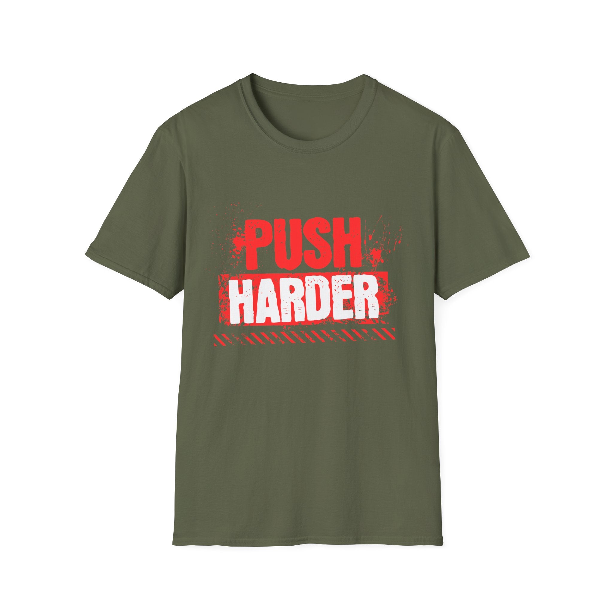 Push Harder Motivational Graphic T-Shirt