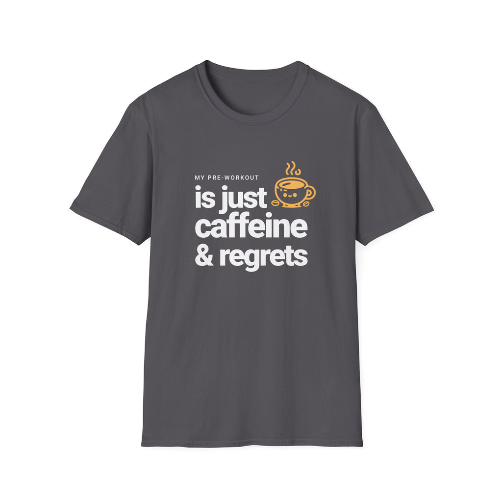 Funny Caffeine and Regrets T-shirt for Fitness Enthusiasts