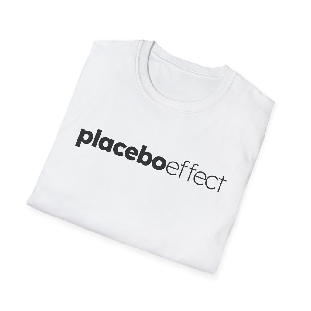 Placebo Effect Statement T-shirt for Everyday Wear