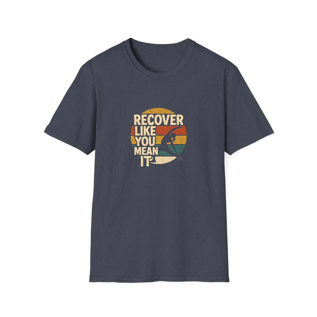 Recover Like You Mean It – Retro Yoga & Fitness T-Shirt