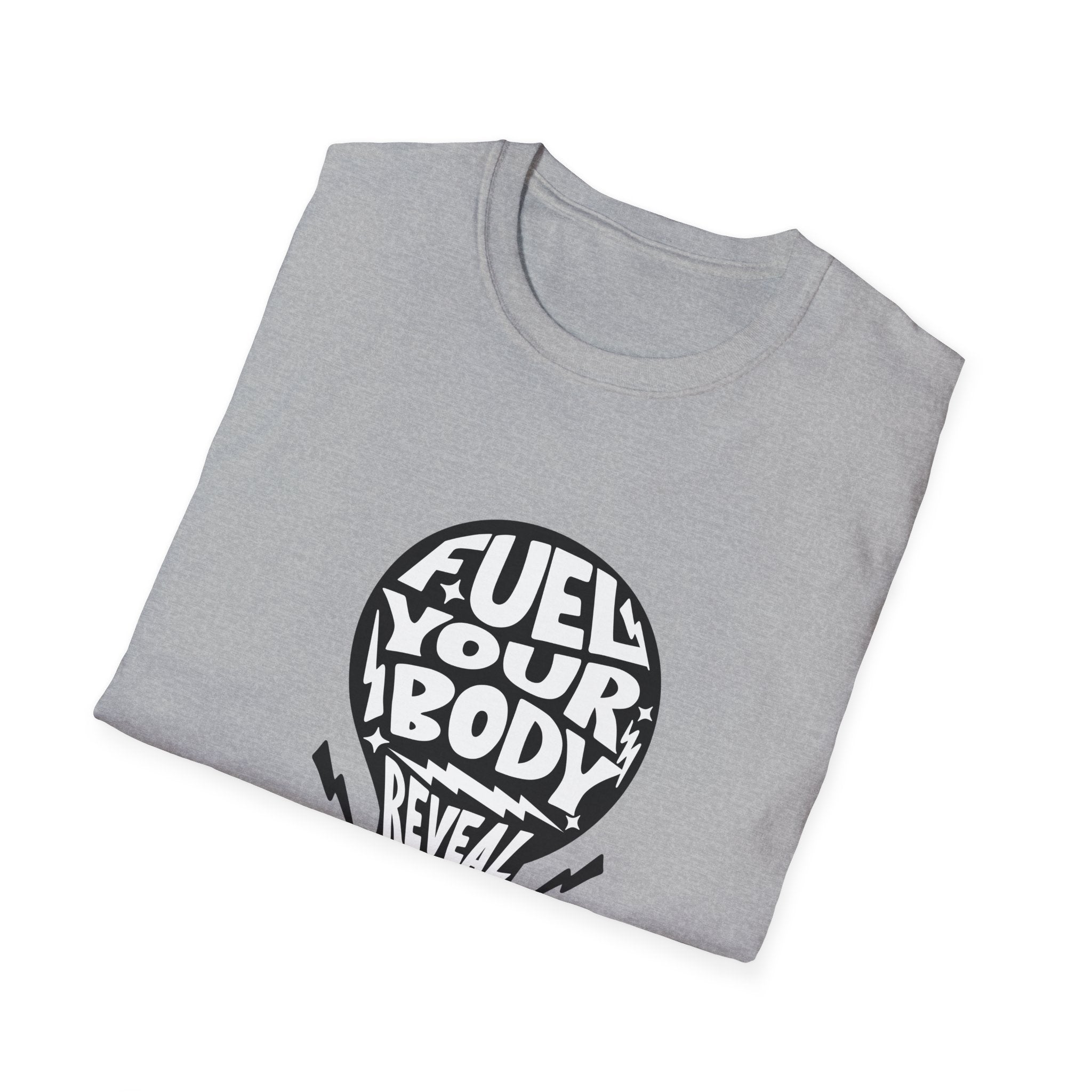 Fuel Your Body Reveal Your True Self Graphic T-Shirt
