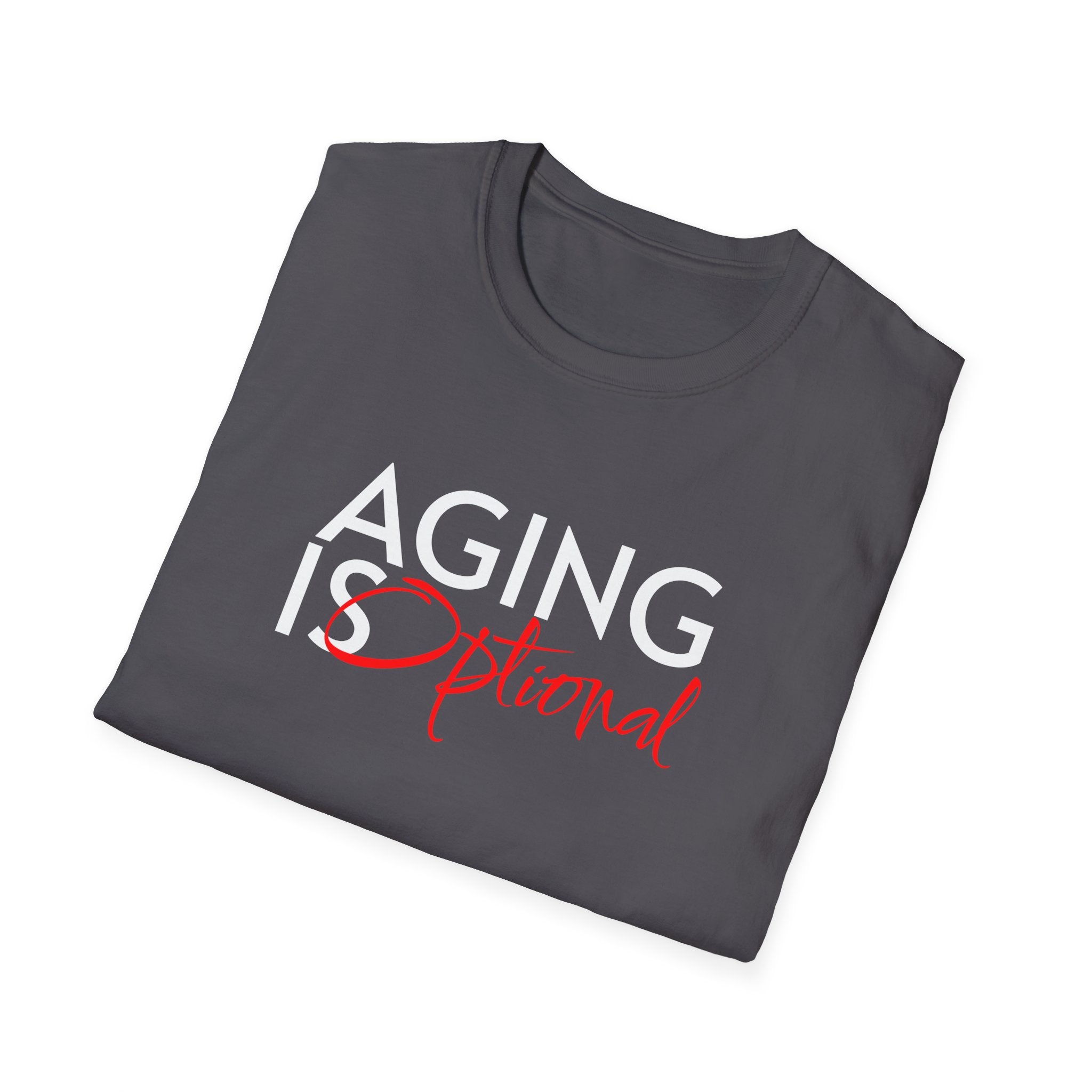 Aging is Optional Humor T-shirt with Bold Design