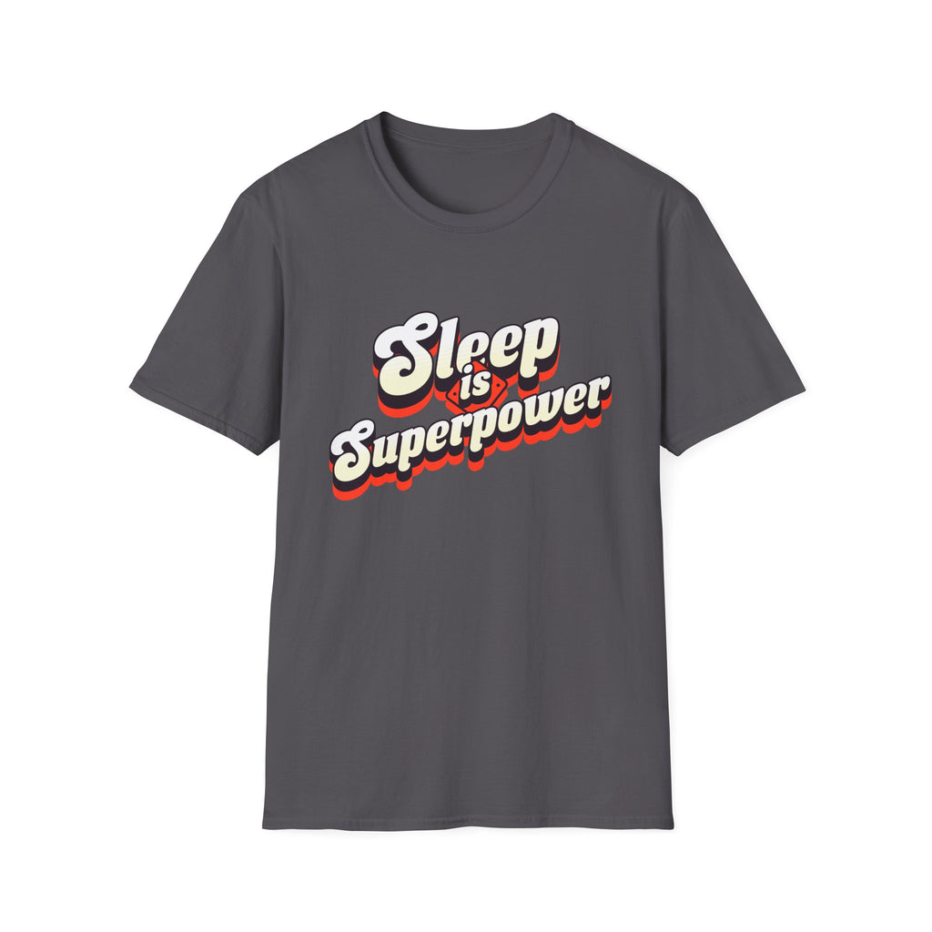 Sleep is Superpower Motivational T-shirt