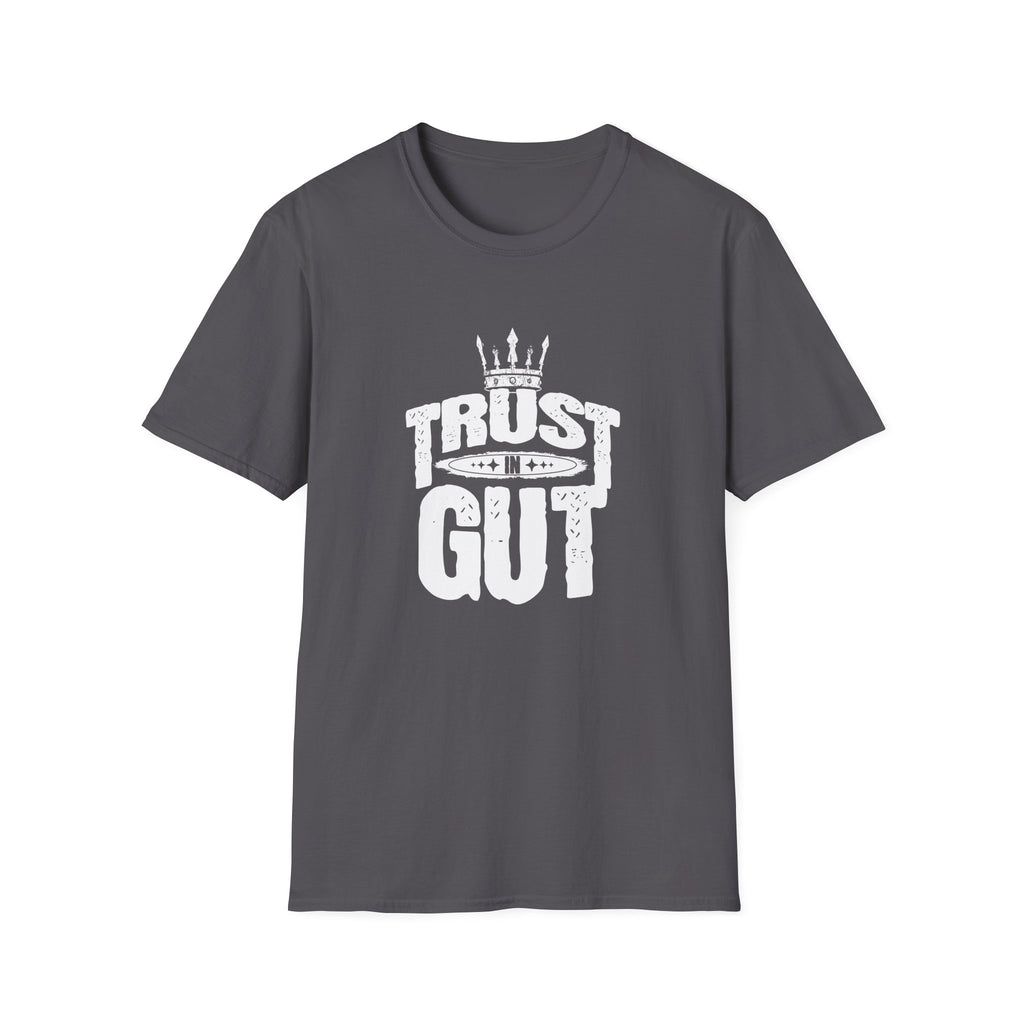 Trust in Gut Motivational Graphic T-Shirt