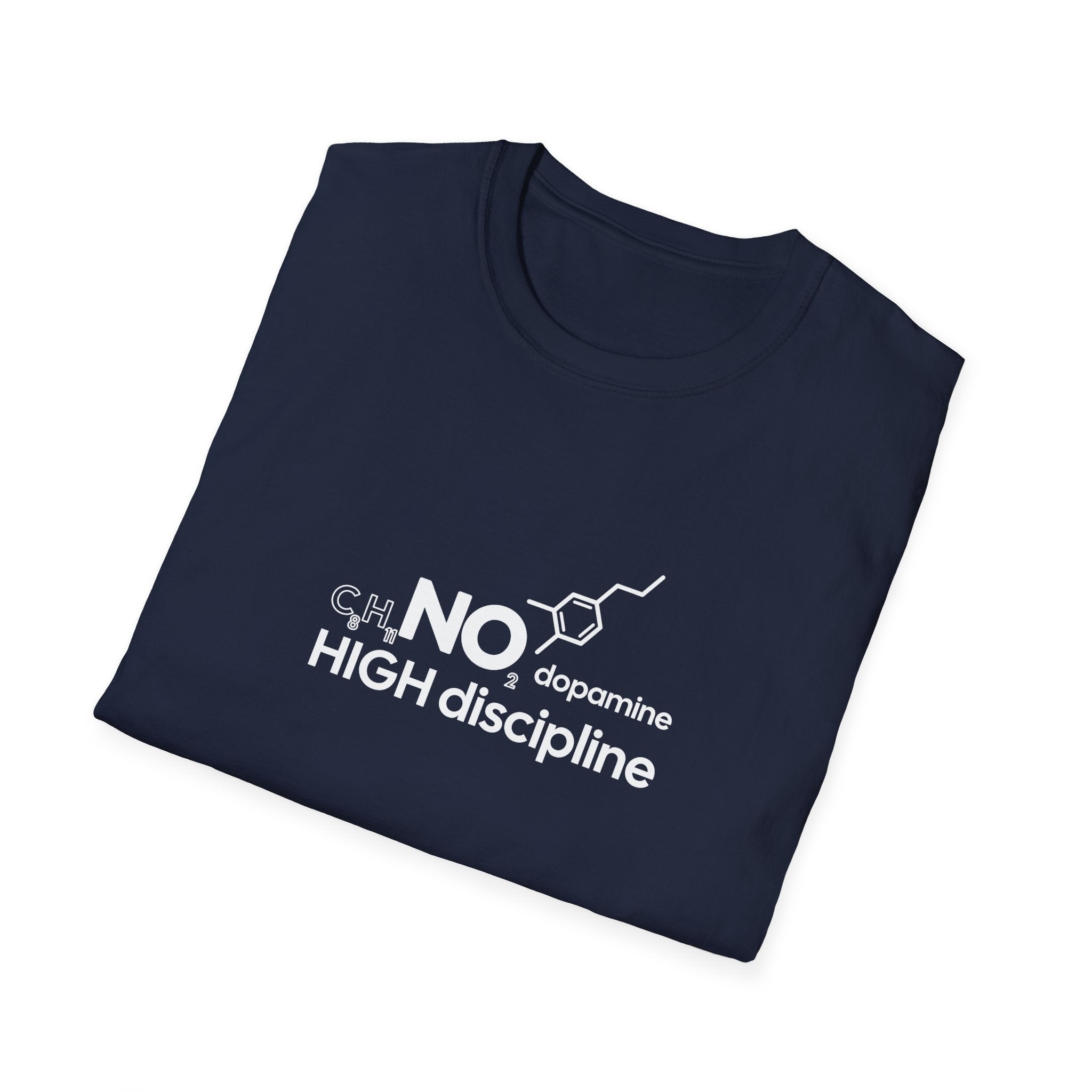 NO Dopamine High Discipline T-Shirt for Motivated Individuals
