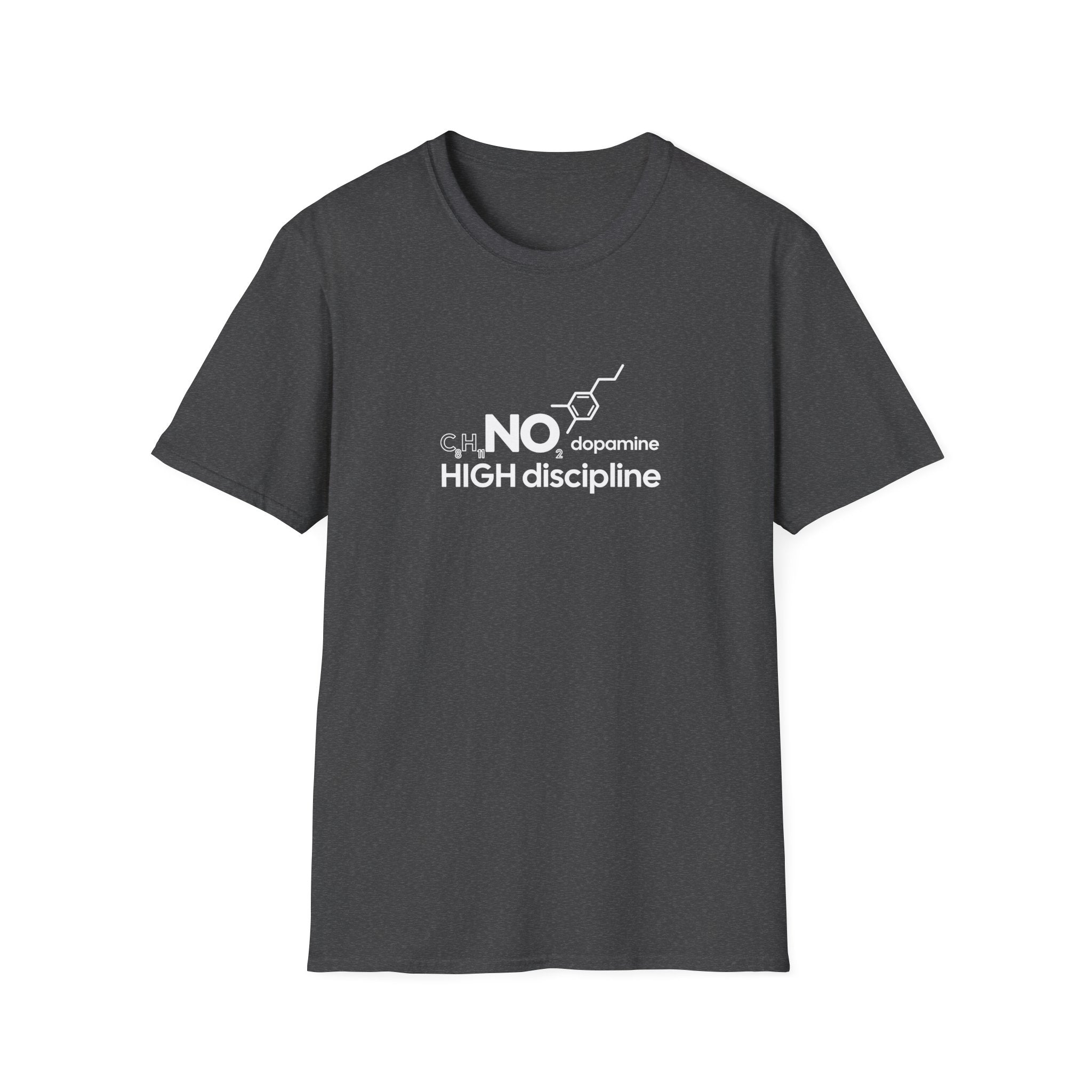 NO Dopamine High Discipline T-Shirt for Motivated Individuals