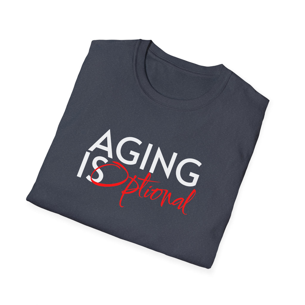 Aging is Optional Humor T-shirt with Bold Design