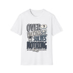 Overhacking Solves Nothing T-shirt with Robot Design