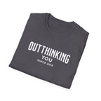 Outthinking You Since 2012 T-Shirt with Bold Text Design