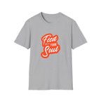 Feed Your Soul Inspirational T-Shirt for Everyday Wear