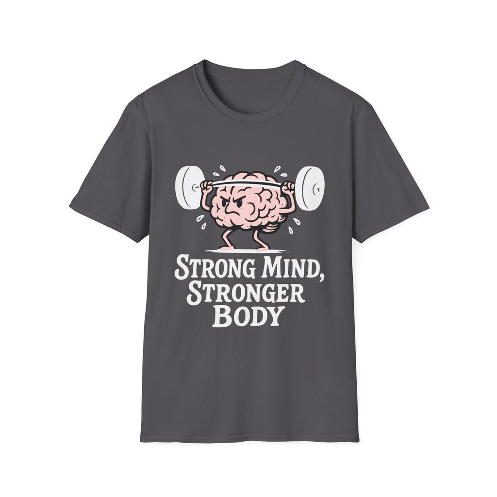 Strong Mind Stronger Body T-Shirt with Brain and Dumbbell Design