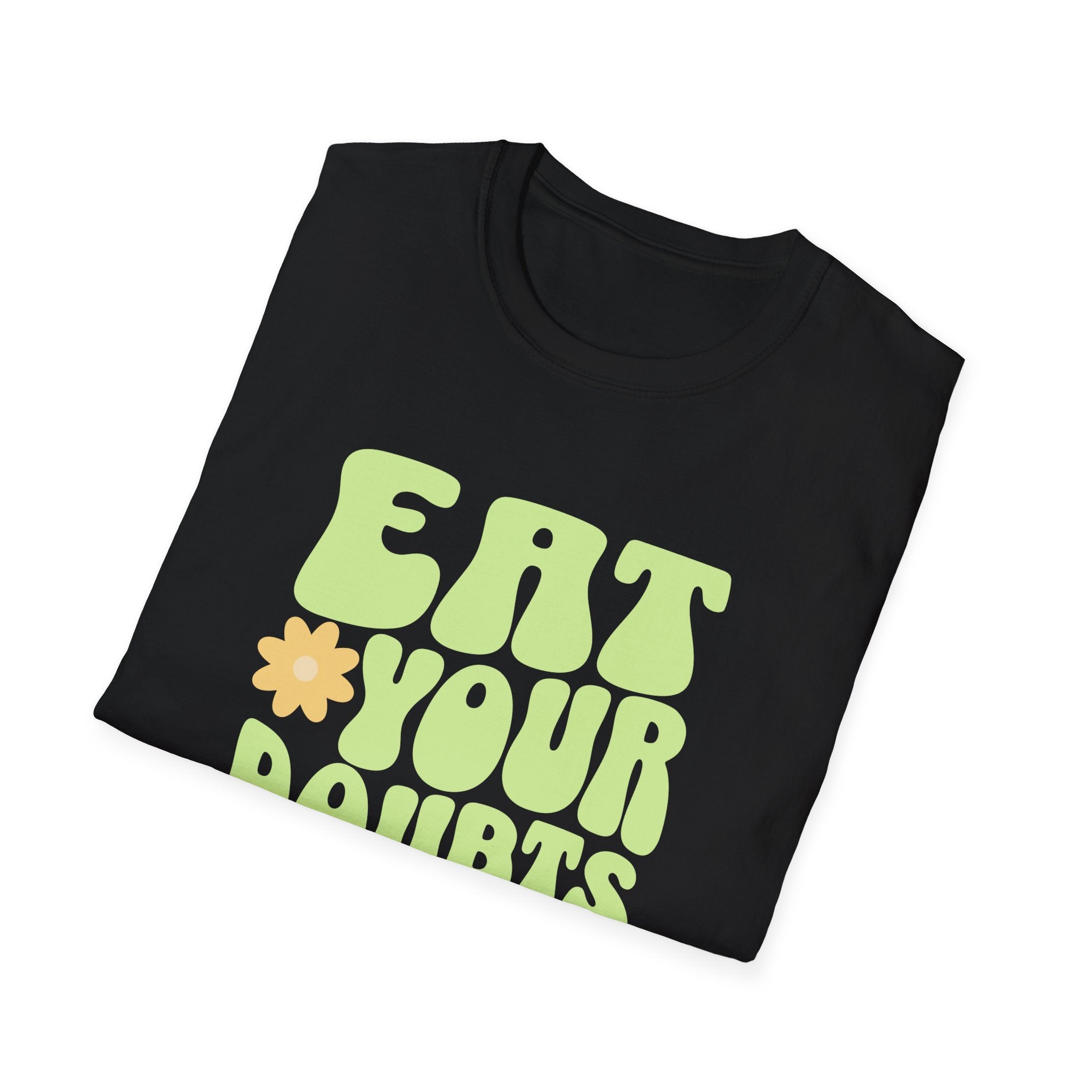 Eat Your Doubts for Breakfast Motivational T-Shirt