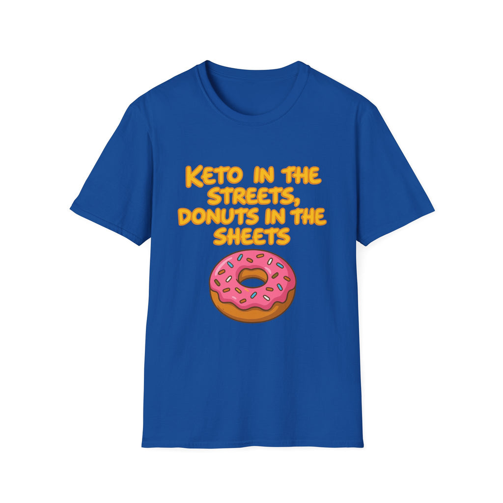 Keto in the Streets Donuts in the Sheets T-shirt