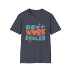 Deep Work Deeler Graphic T-Shirt for Focus Lovers