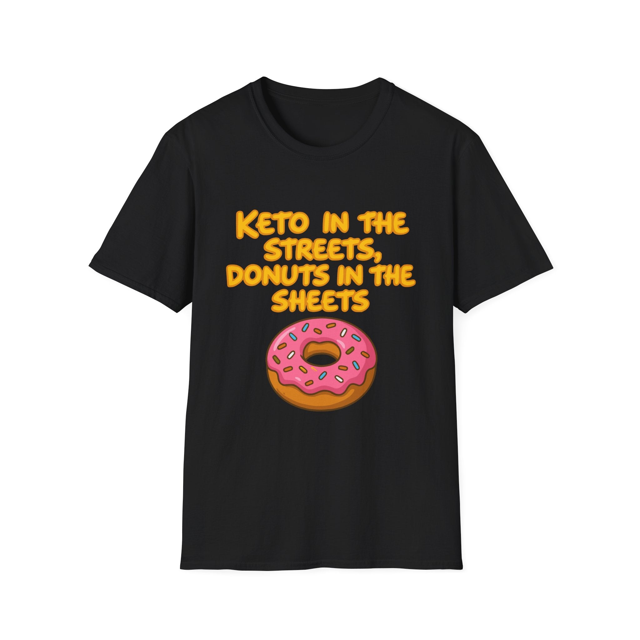 Keto in the Streets Donuts in the Sheets T-shirt