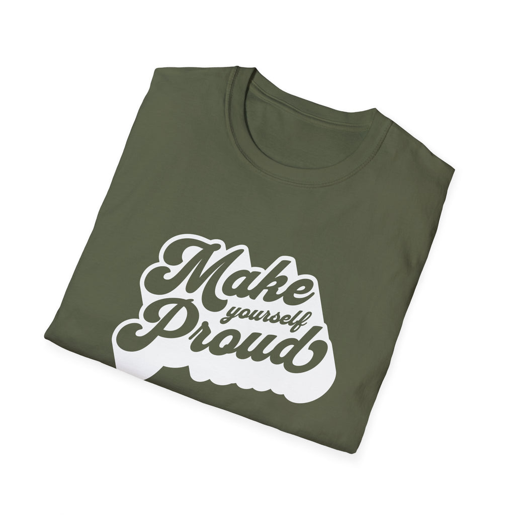 Make Yourself Proud Motivational Graphic Tee