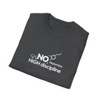 NO Dopamine High Discipline T-Shirt for Motivated Individuals
