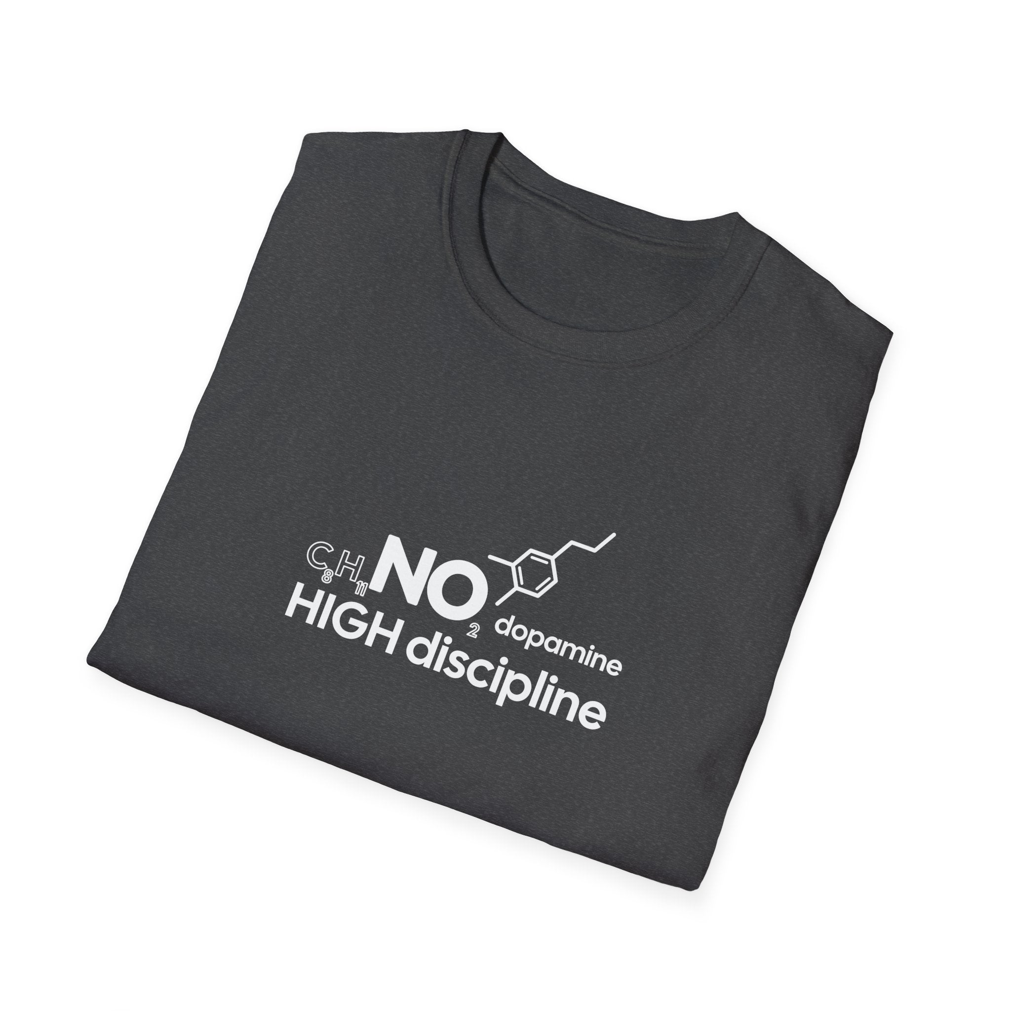 NO Dopamine High Discipline T-Shirt for Motivated Individuals