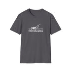 NO Dopamine High Discipline T-Shirt for Motivated Individuals