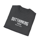 Outthinking You Since 2012 T-Shirt with Bold Text Design